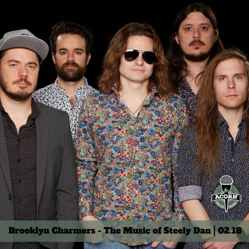 Brooklyn Charmers at The Acorn - The Music of Steely Dan